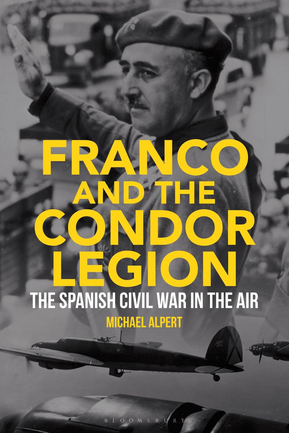 Cover: 9781788311182 | Franco and the Condor Legion | The Spanish Civil War in the Air | Buch