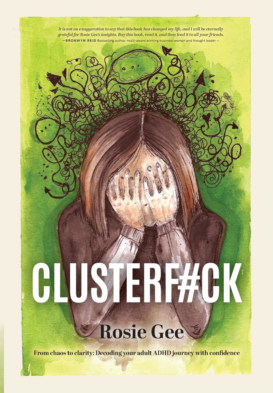 Cover: 9781738615803 | Clusterf#ck | Rosie Gee | Taschenbuch | Paperback | Englisch | 2023