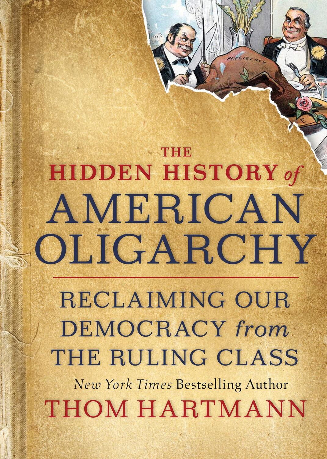 Cover: 9781523091584 | The Hidden History of American Oligarchy | Thom Hartmann | Taschenbuch