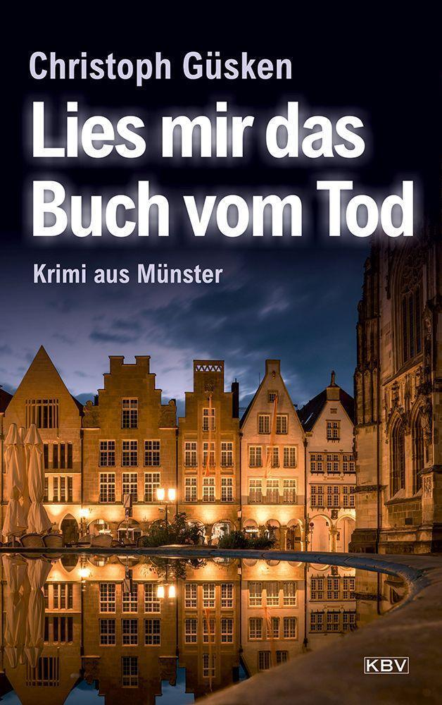 Cover: 9783954417001 | Lies mir das Buch vom Tod | Krimi aus Münster | Christoph Güsken