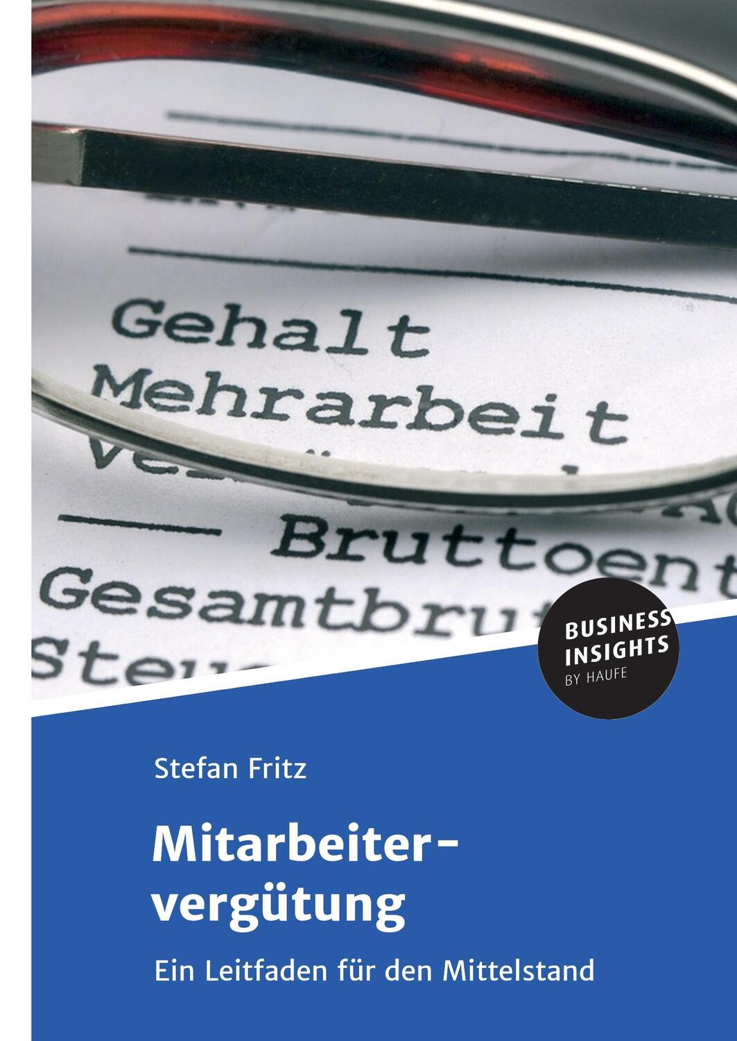 Cover: 9783745100716 | Mitarbeitervergütung | Ein Leitfaden für den Mittelstand | Fritz