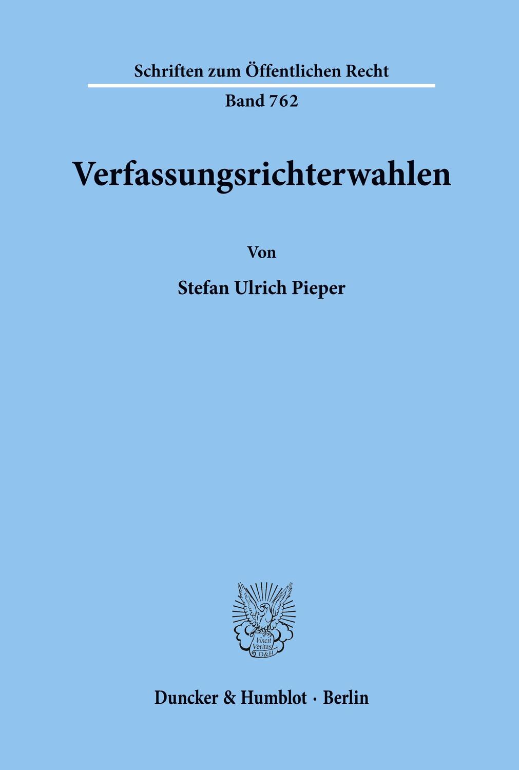Cover: 9783428094448 | Verfassungsrichterwahlen. | Stefan Ulrich Pieper | Taschenbuch | 1998
