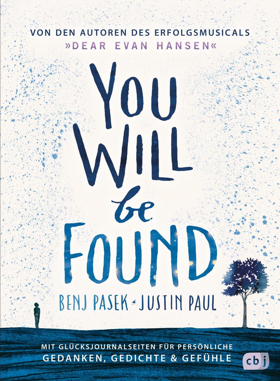 Cover: 9783570166048 | You Will Be Found | Benj Pasek (u. a.) | Buch | Deutsch | 2021 | cbj