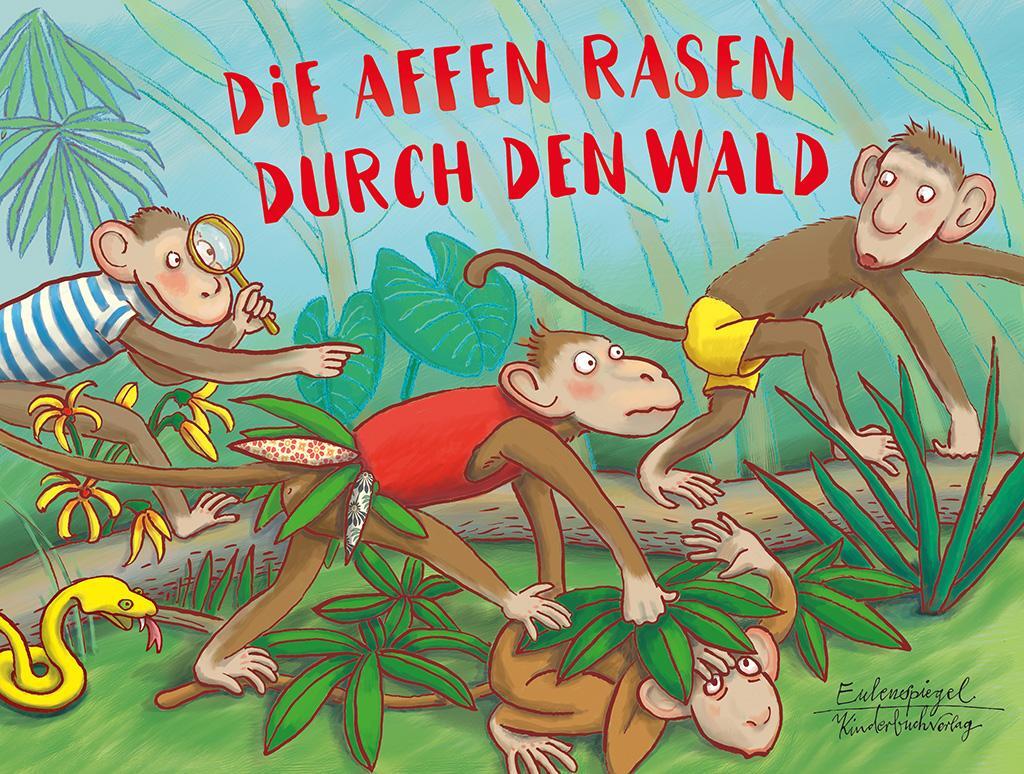 Cover: 9783359030119 | Die Affen rasen durch den Wald | Buch | Eule Kinderbuch | Deutsch