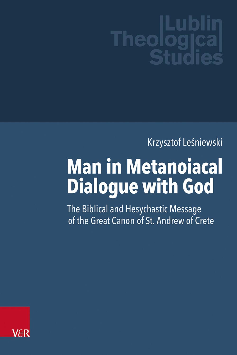 Cover: 9783525573495 | Man in Metanoiacal Dialogue with God | Krzysztof Lesniewski | Buch