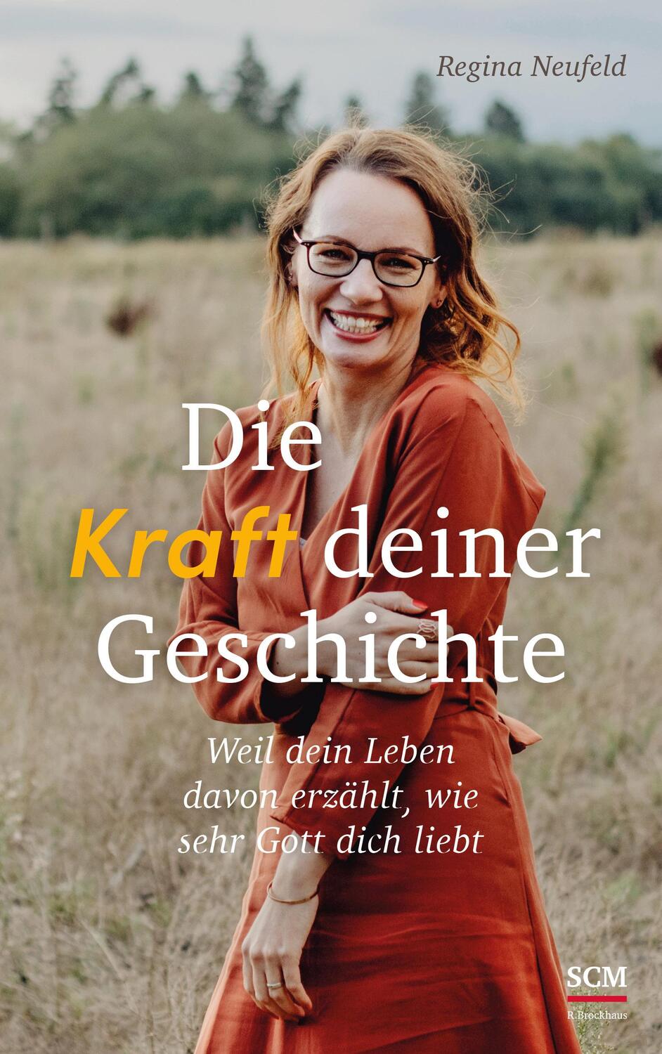 Cover: 9783417000511 | Die Kraft deiner Geschichte | Regina Neufeld | Buch | 192 S. | Deutsch