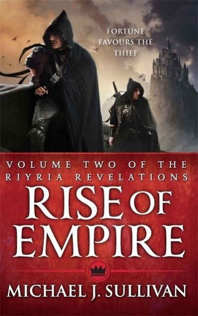 Cover: 9780356501079 | Rise of Empire | Fortune favours the thief | Michael J. Sullivan