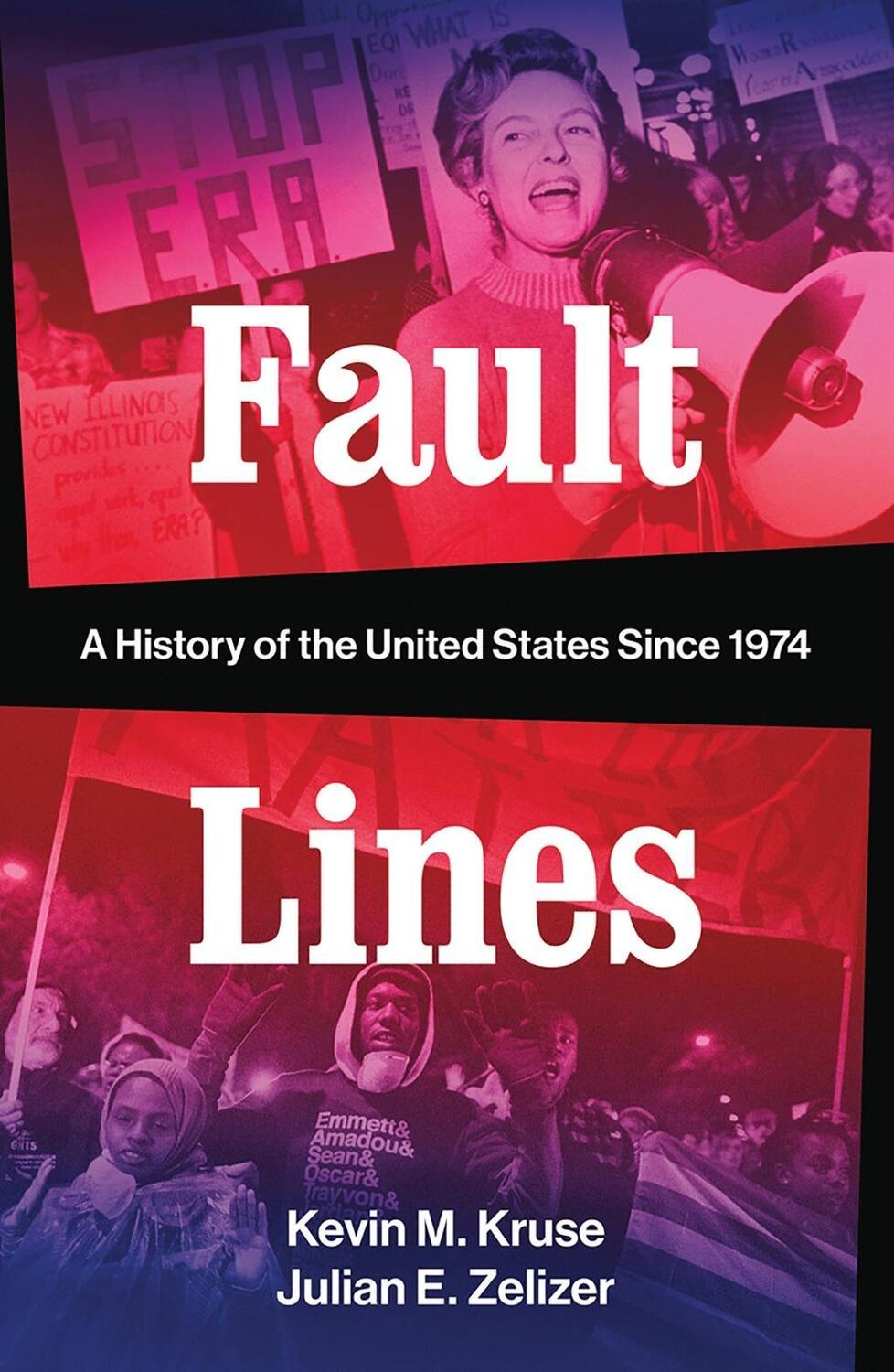 Cover: 9780393088663 | Fault Lines: A History of the United States Since 1974 | Kruse (u. a.)