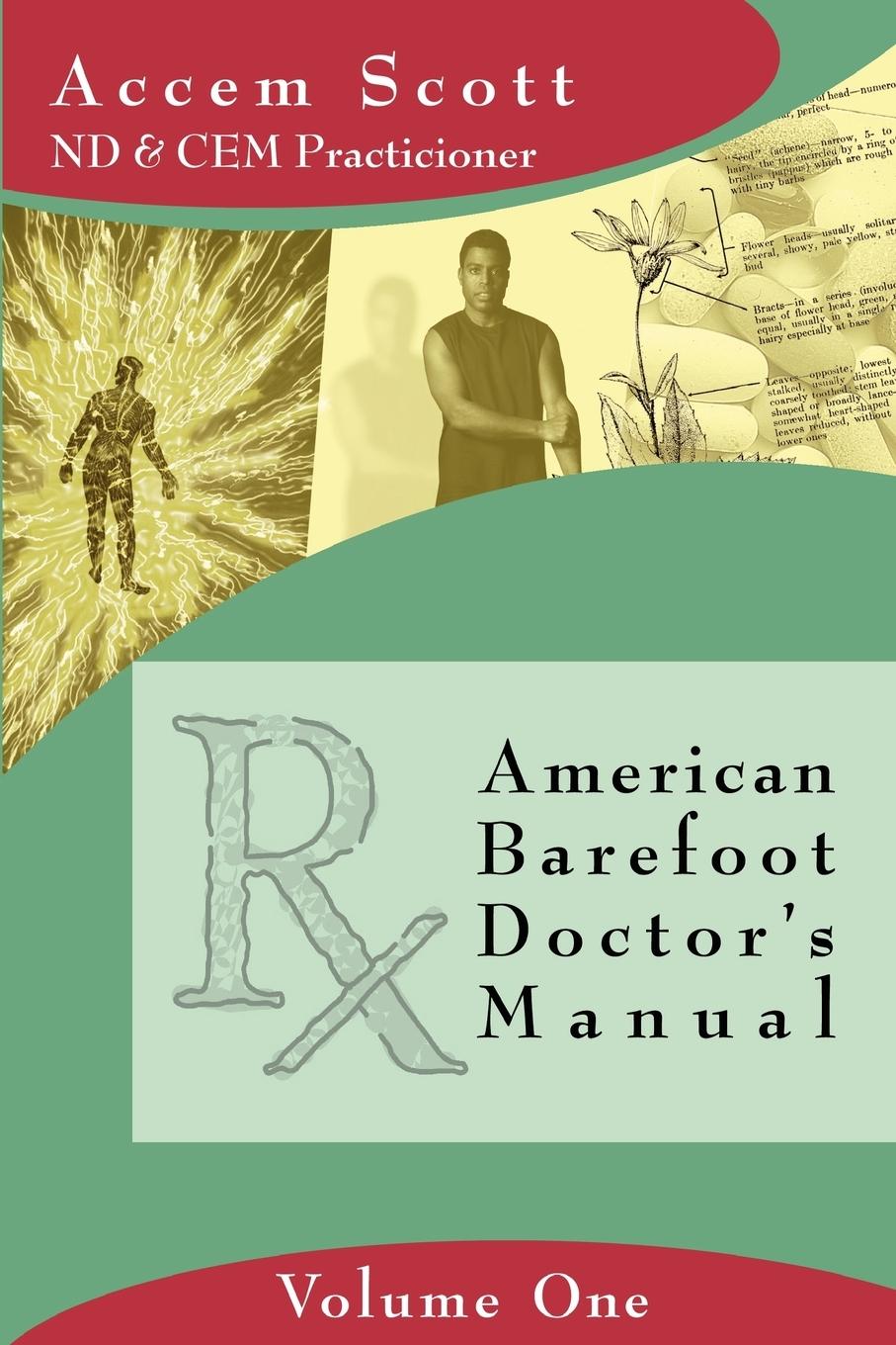 Cover: 9781411606333 | American Barefoot Doctor's Manual | Accem Scott | Taschenbuch | 2004