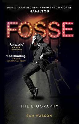 Cover: 9781785944499 | Fosse | The Biography | Sam Wasson | Taschenbuch | Englisch | 2019