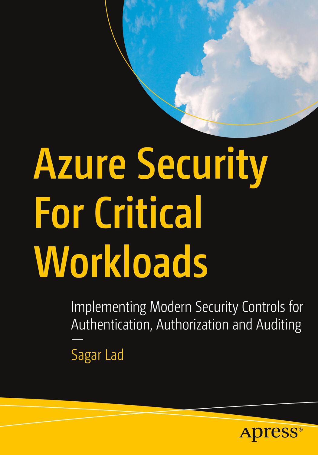 Cover: 9781484289358 | Azure Security For Critical Workloads | Sagar Lad | Taschenbuch | xiii