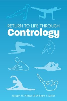 Cover: 9781953450456 | Return to Life Through Contrology | Joseph H Pilates (u. a.) | Buch