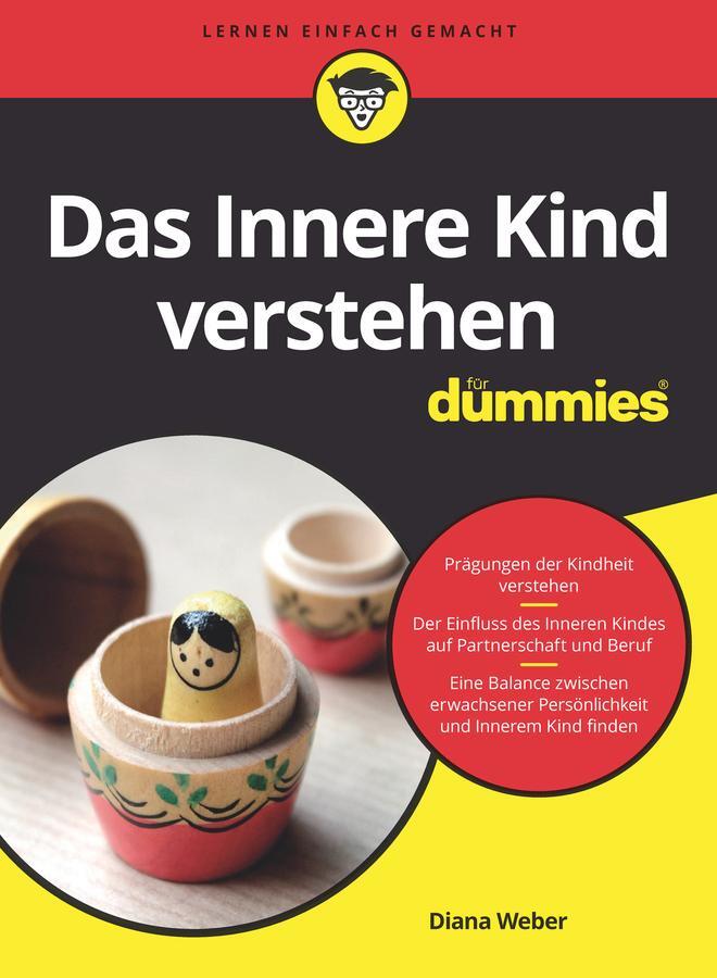 Cover: 9783527715831 | Das Innere Kind verstehen für Dummies | Diana Weber | Taschenbuch