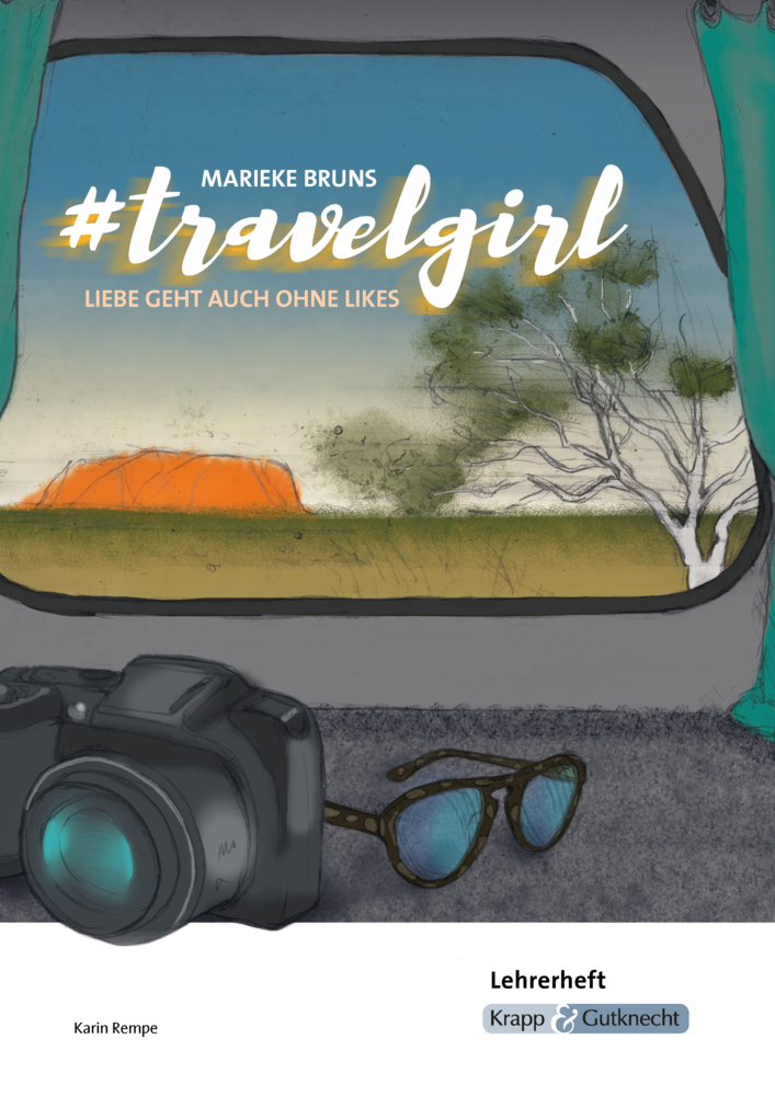 Cover: 9783963231681 | #travelgirl - Marieke Bruns - Lehrerheft | Karin Rempe | Broschüre