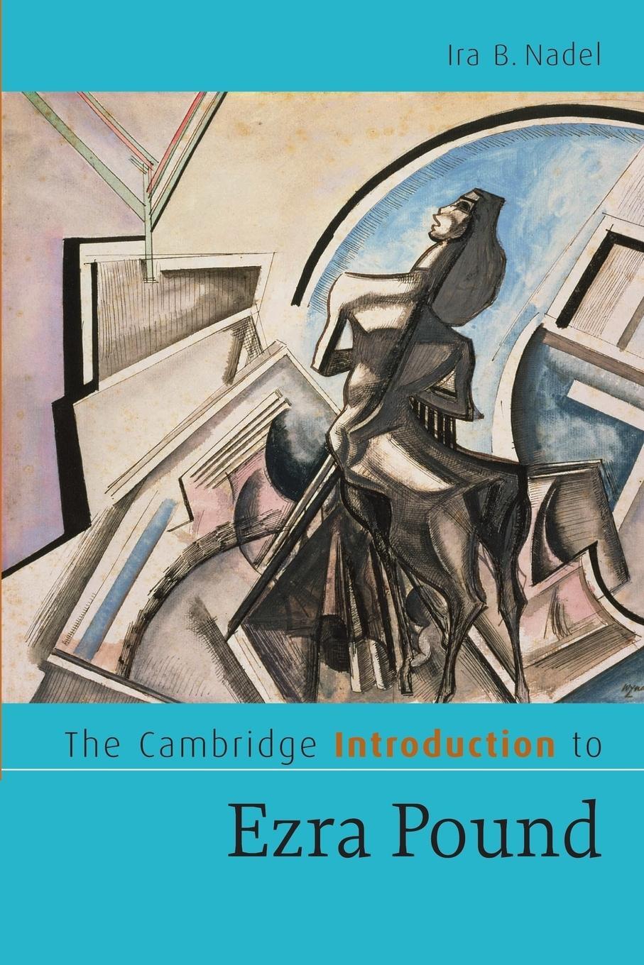 Cover: 9780521630696 | The Cambridge Introduction to Ezra Pound | Ira B. Nadel | Taschenbuch