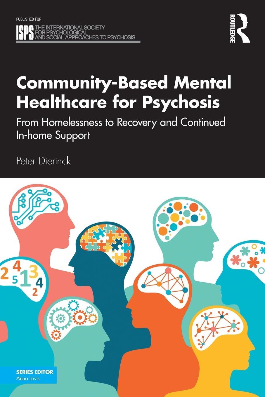 Cover: 9781032114637 | Community-Based Mental Healthcare for Psychosis | Peter Dierinck