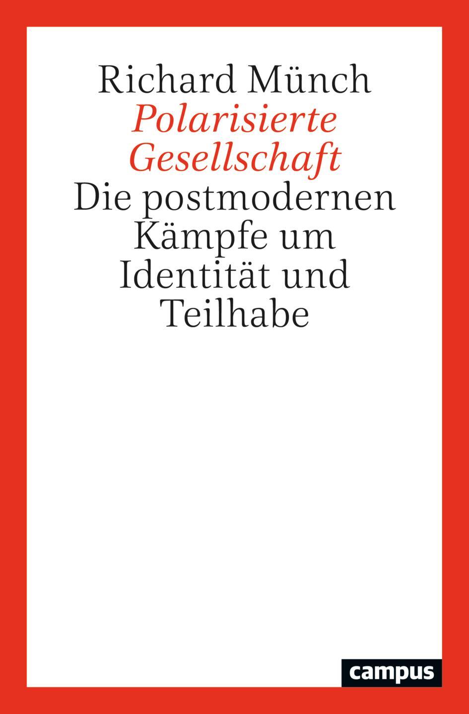 Cover: 9783593517032 | Polarisierte Gesellschaft | Richard Münch | Taschenbuch | Deutsch