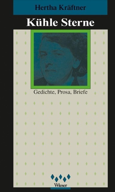 Cover: 9783851291919 | Kühle Sterne | Hertha Kräftner | Buch | Deutsch | 2007