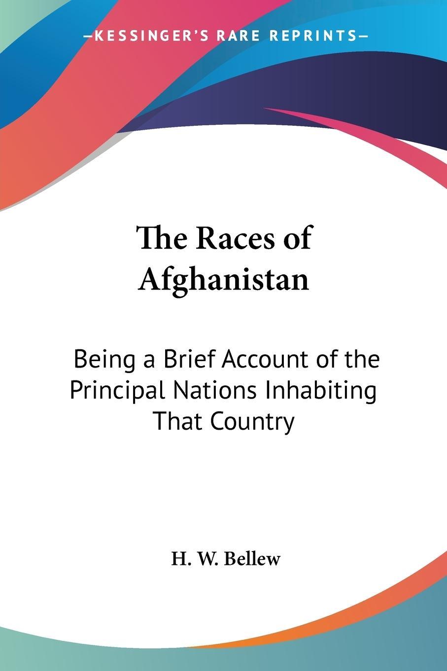 Cover: 9781430474487 | The Races of Afghanistan | H. W. Bellew | Taschenbuch | Paperback