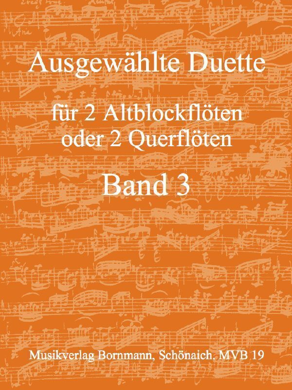 Cover: 9990050787666 | Ausgewählte Duette, Band 3 | für 2 Altblockflöten | Johannes Bornmann