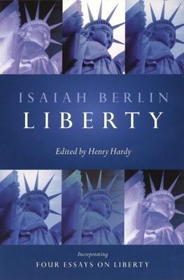 Cover: 9780199249893 | Liberty | Incorporating 'Four Essays on Liberty' | Isaiah Berlin