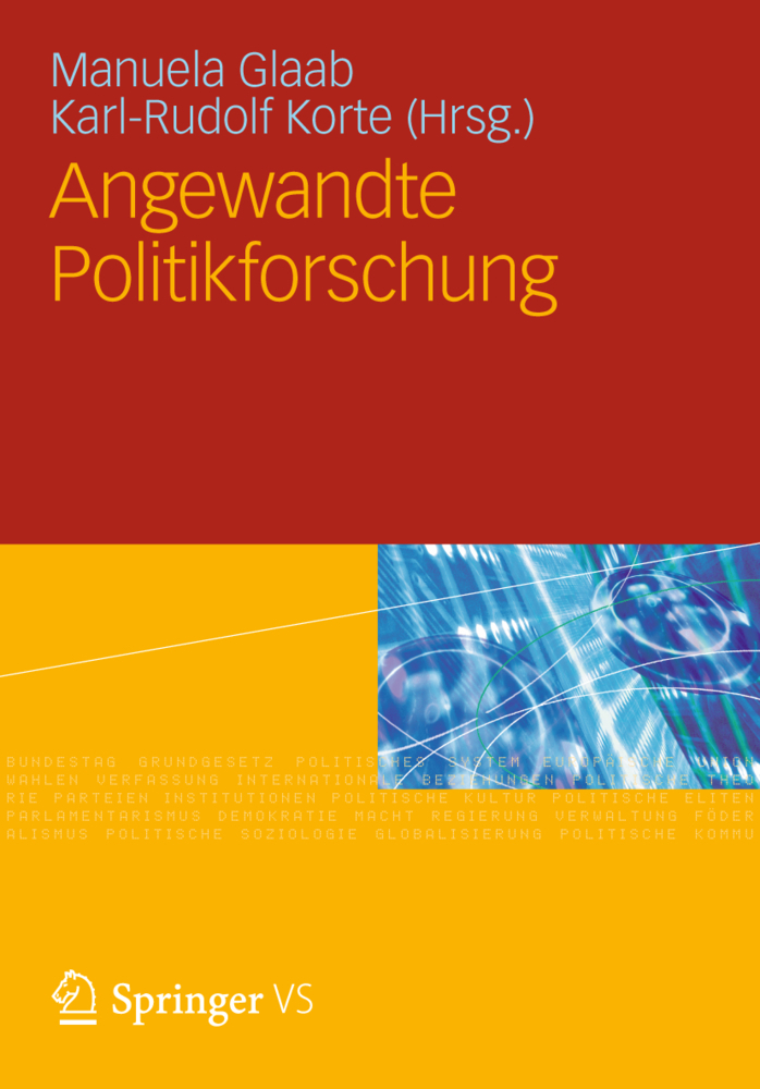Cover: 9783531196718 | Angewandte Politikforschung | Karl-Rudolf Korte (u. a.) | Buch | 2012