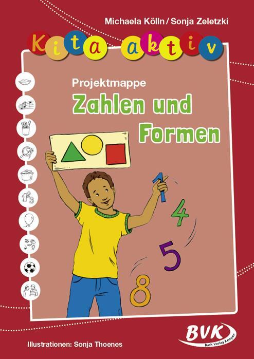 Cover: 9783867407656 | Kita aktiv Projektmappe Zahlen und Formen | Michaela Kölln (u. a.)