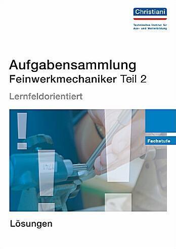 Cover: 9783865225511 | Aufgabensammlung Feinwerkmechaniker 2 | Broschüre | Deutsch | 2013