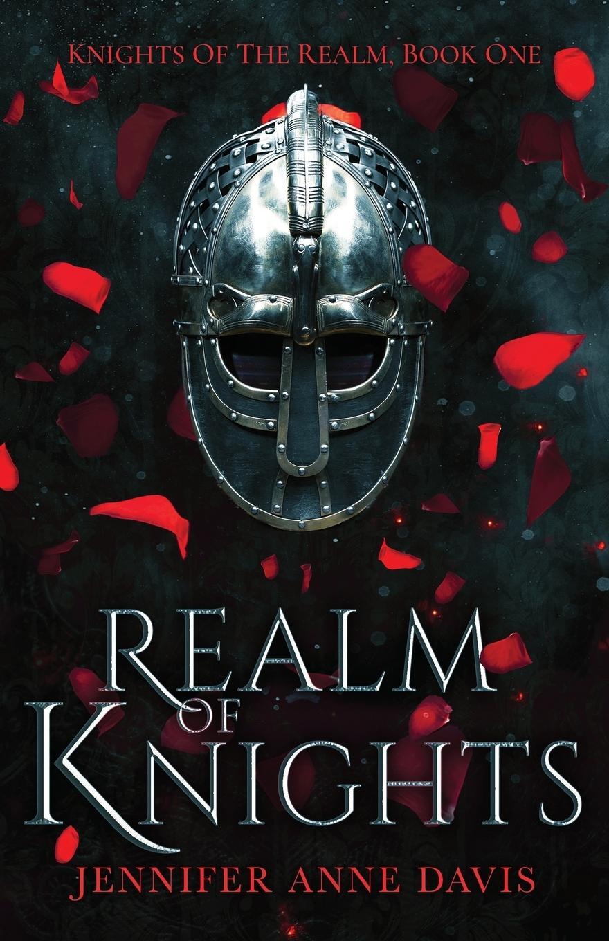 Cover: 9781732366152 | Realm of Knights | Knights of the Realm, Book 1 | Jennifer Anne Davis