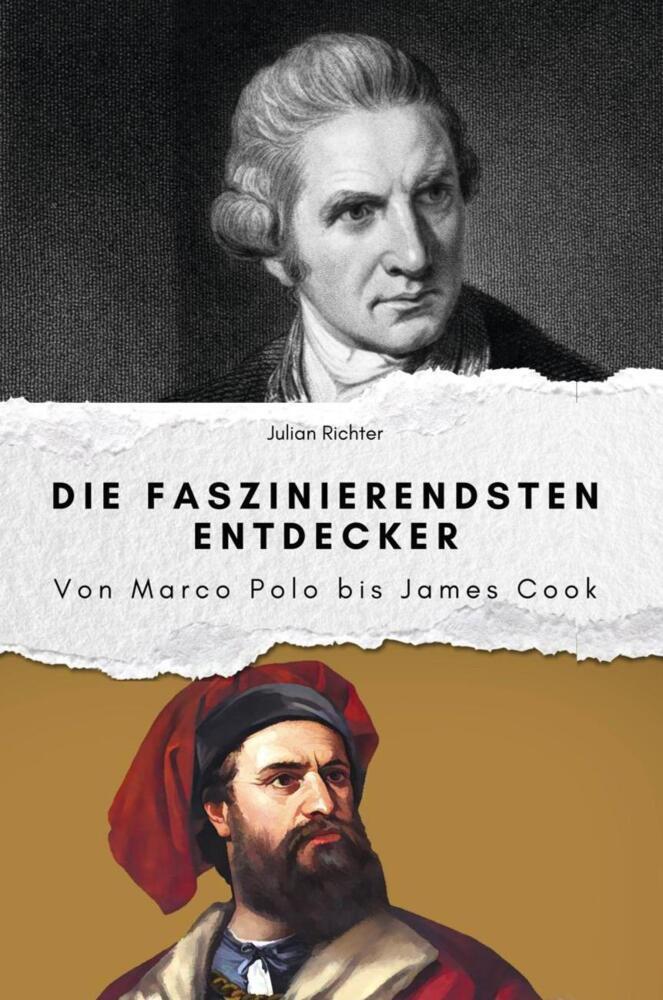 Cover: 9783759112224 | Die faszinierendsten Entdecker - Das perfekte Geschenk für Männer...