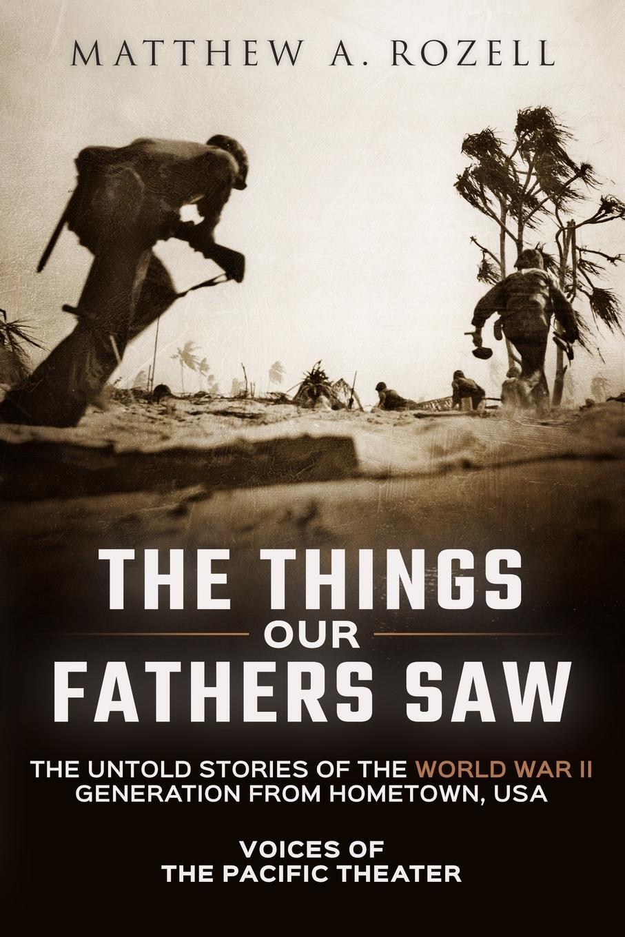 Cover: 9780996480000 | The Things Our Fathers Saw | Matthew A. Rozell | Taschenbuch | 2015