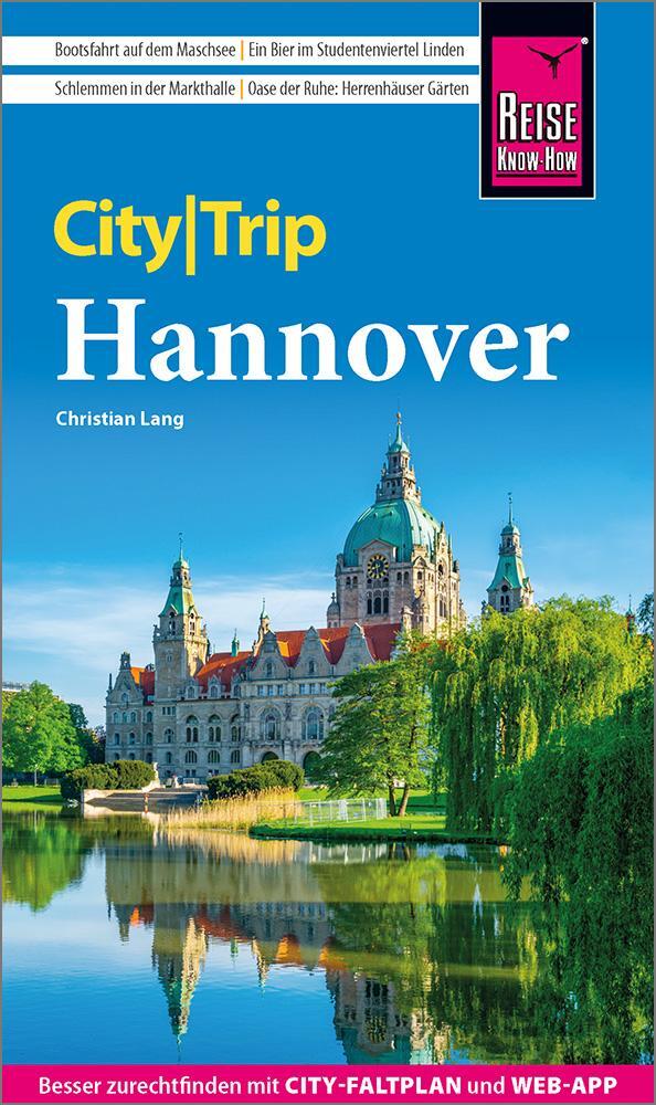 Cover: 9783831735648 | Reise Know-How CityTrip Hannover | Christian Lang | Taschenbuch | 2022