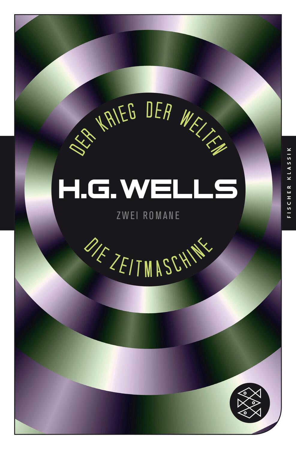 Cover: 9783596906727 | Der Krieg der Welten / Die Zeitmaschine | Zwei Romane | H. G. Wells