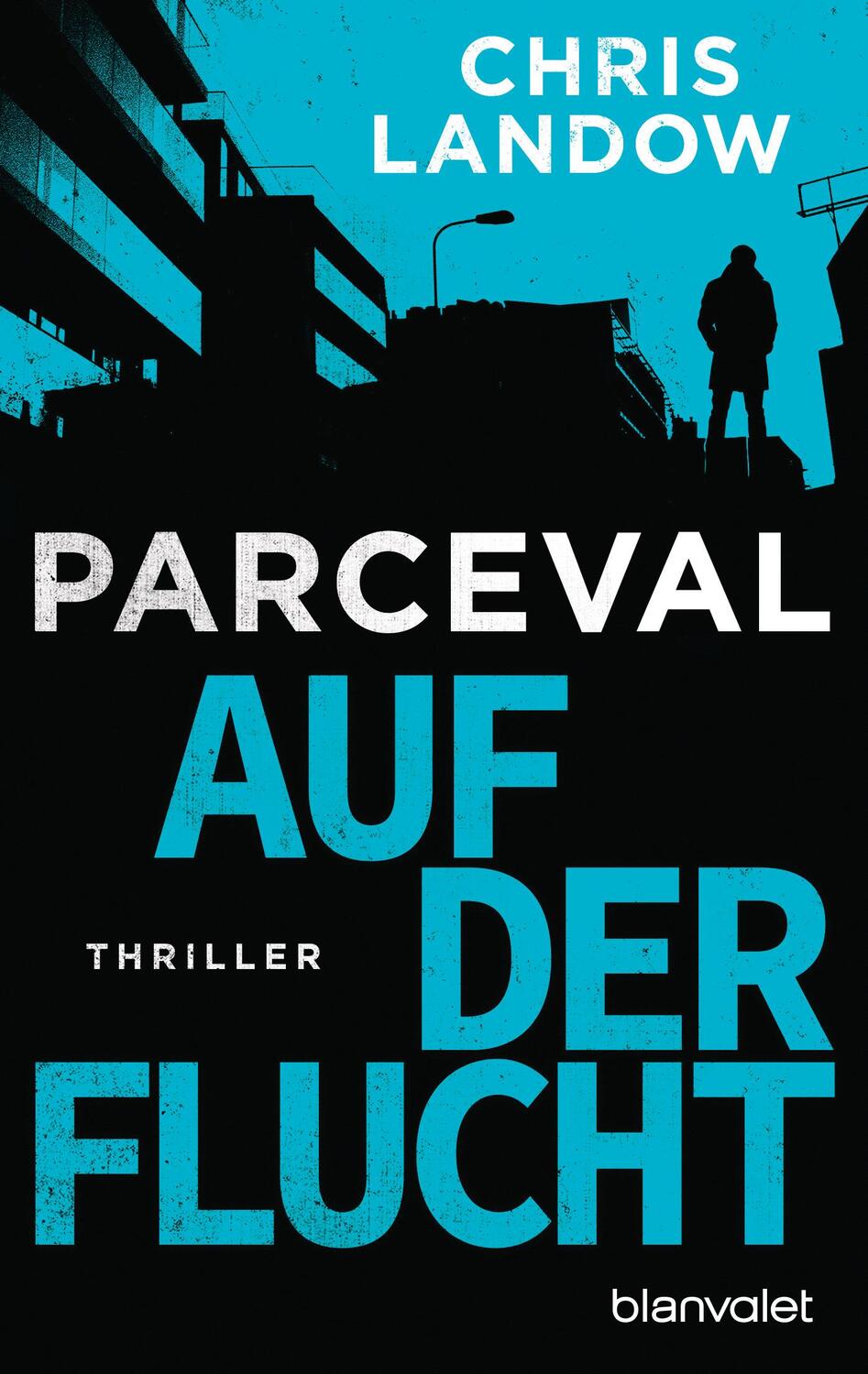 Cover: 9783734105906 | Parceval - Auf der Flucht | Thriller | Chris Landow | Taschenbuch