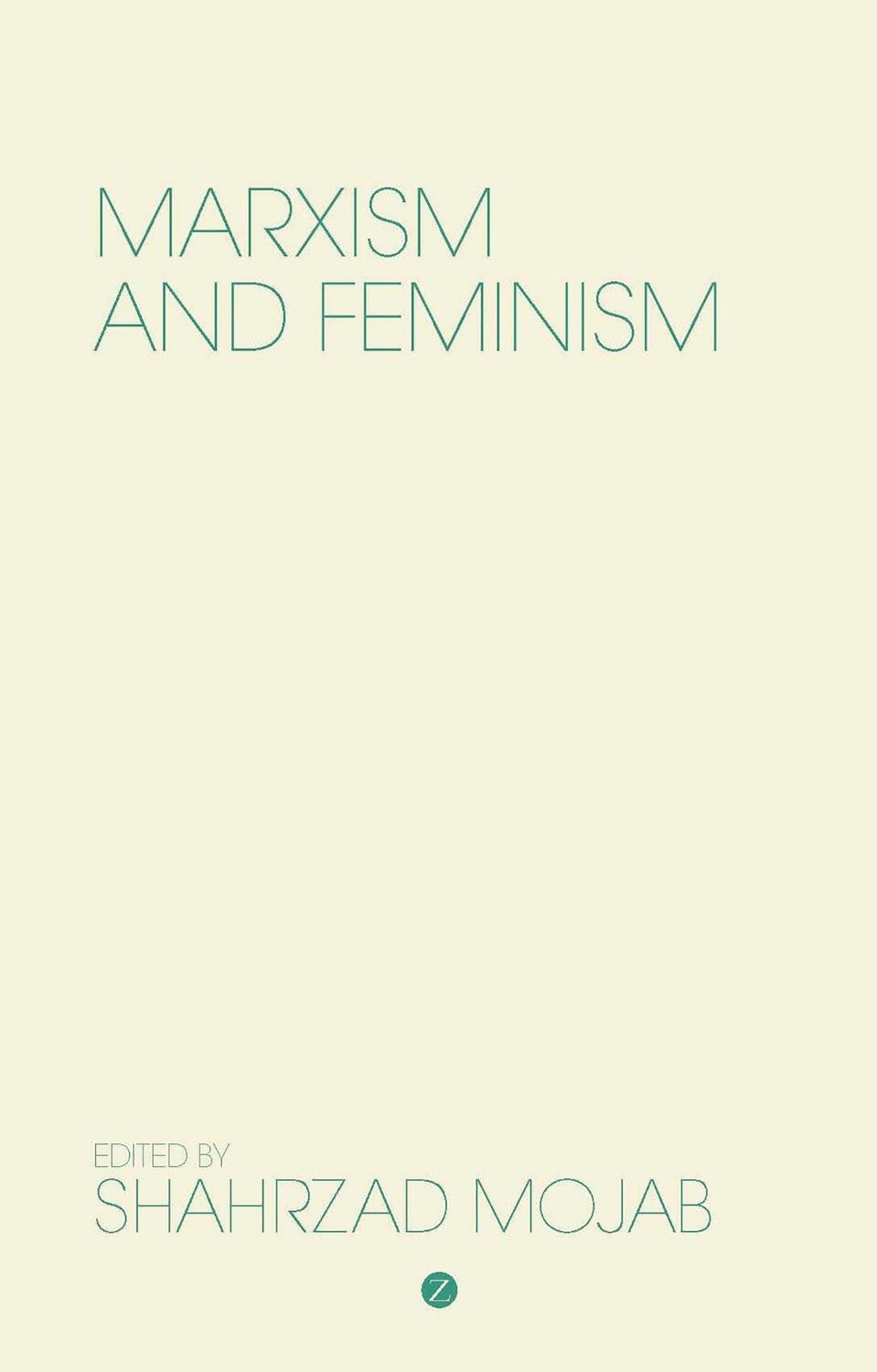Cover: 9781783603220 | Marxism and Feminism | Shahrzad Mojab | Taschenbuch | Paperback | 2015