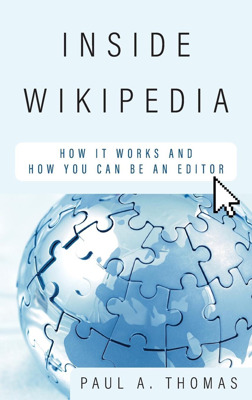 Cover: 9781538163214 | Inside Wikipedia | How It Works and How You Can Be an Editor | Thomas