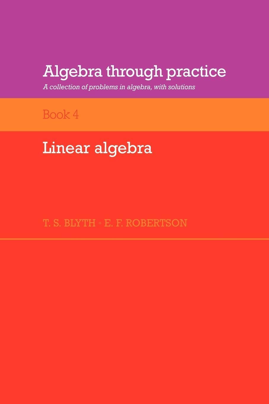 Cover: 9780521272896 | Algebra Through Practice | Tom S. Blyth (u. a.) | Taschenbuch | 2008