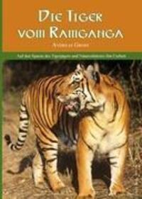 Cover: 9783844828993 | Die Tiger vom Ramganga | Andreas Gross | Buch | 104 S. | Deutsch