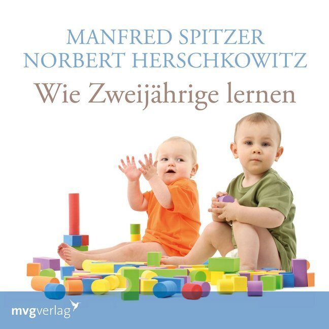 Cover: 9783747400241 | Wie Zweijährige lernen, 1 Audio-CD | Manfred Spitzer (u. a.) | CD