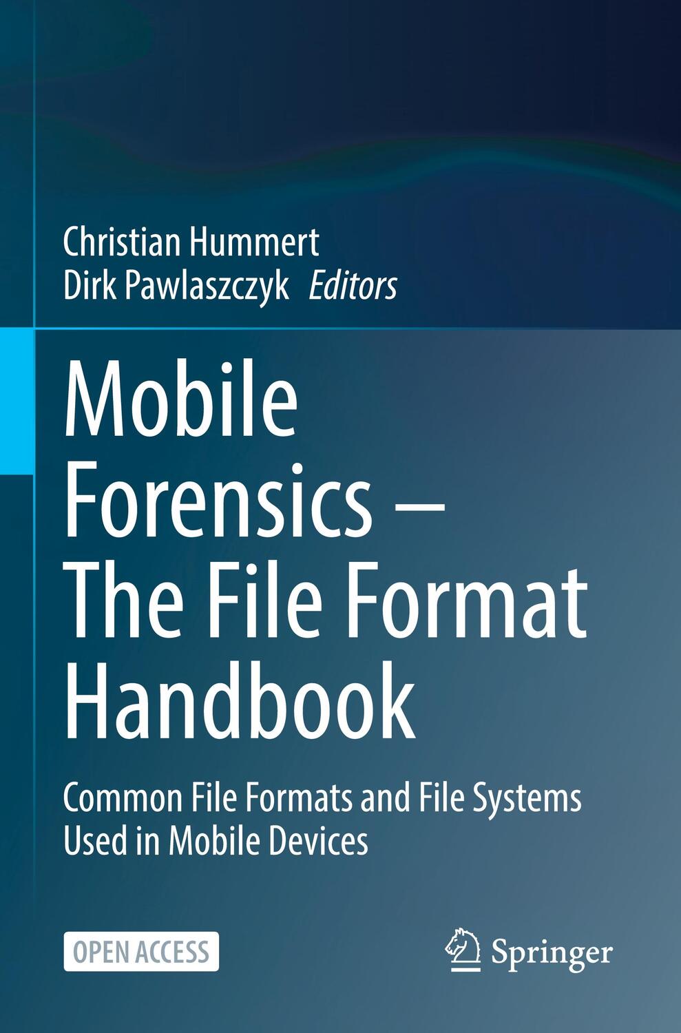 Cover: 9783030984694 | Mobile Forensics ¿ The File Format Handbook | Dirk Pawlaszczyk (u. a.)
