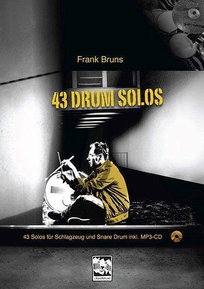 Cover: 9783897751934 | 43 Drum Solos | 43 Solos für Schlagzeug und Snare Drum inkl. MP3-CD