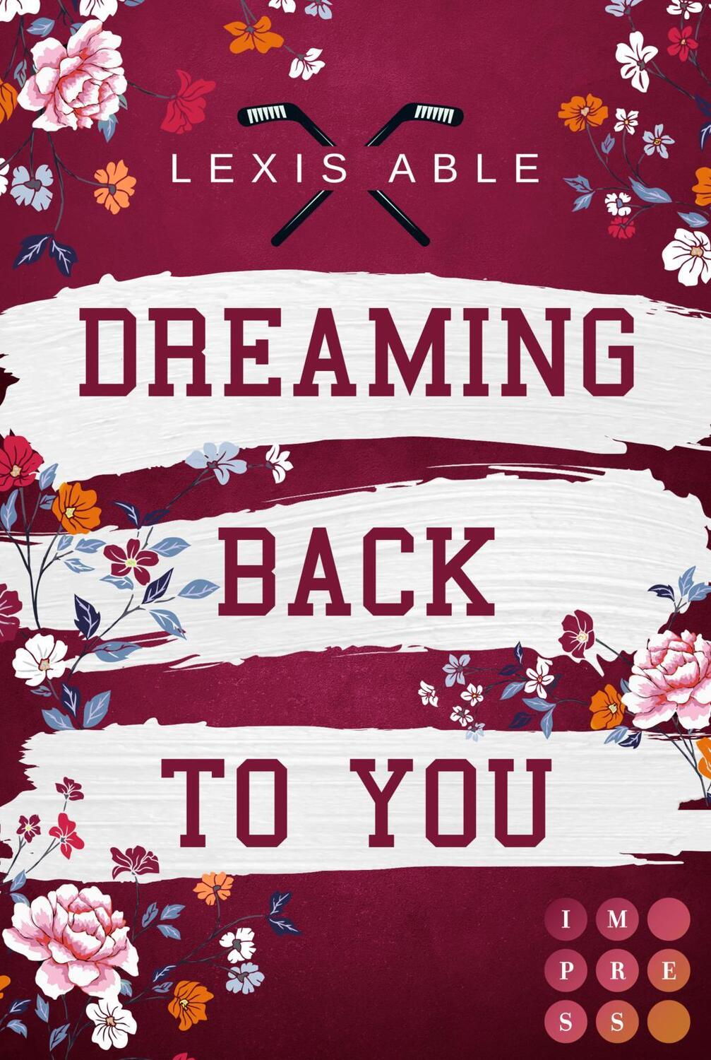 Cover: 9783551305329 | Dreaming Back to You (»Back to You«-Reihe 3) | Lexis Able | Buch