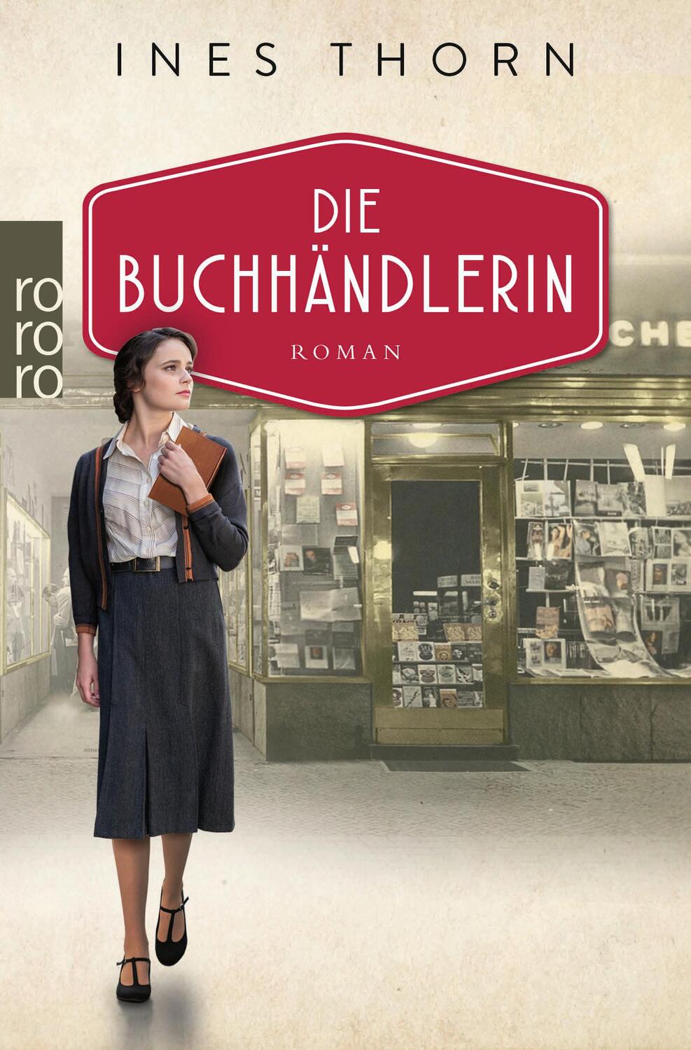 Cover: 9783499005169 | Die Buchhändlerin | Ines Thorn | Taschenbuch | Deutsch | 2022