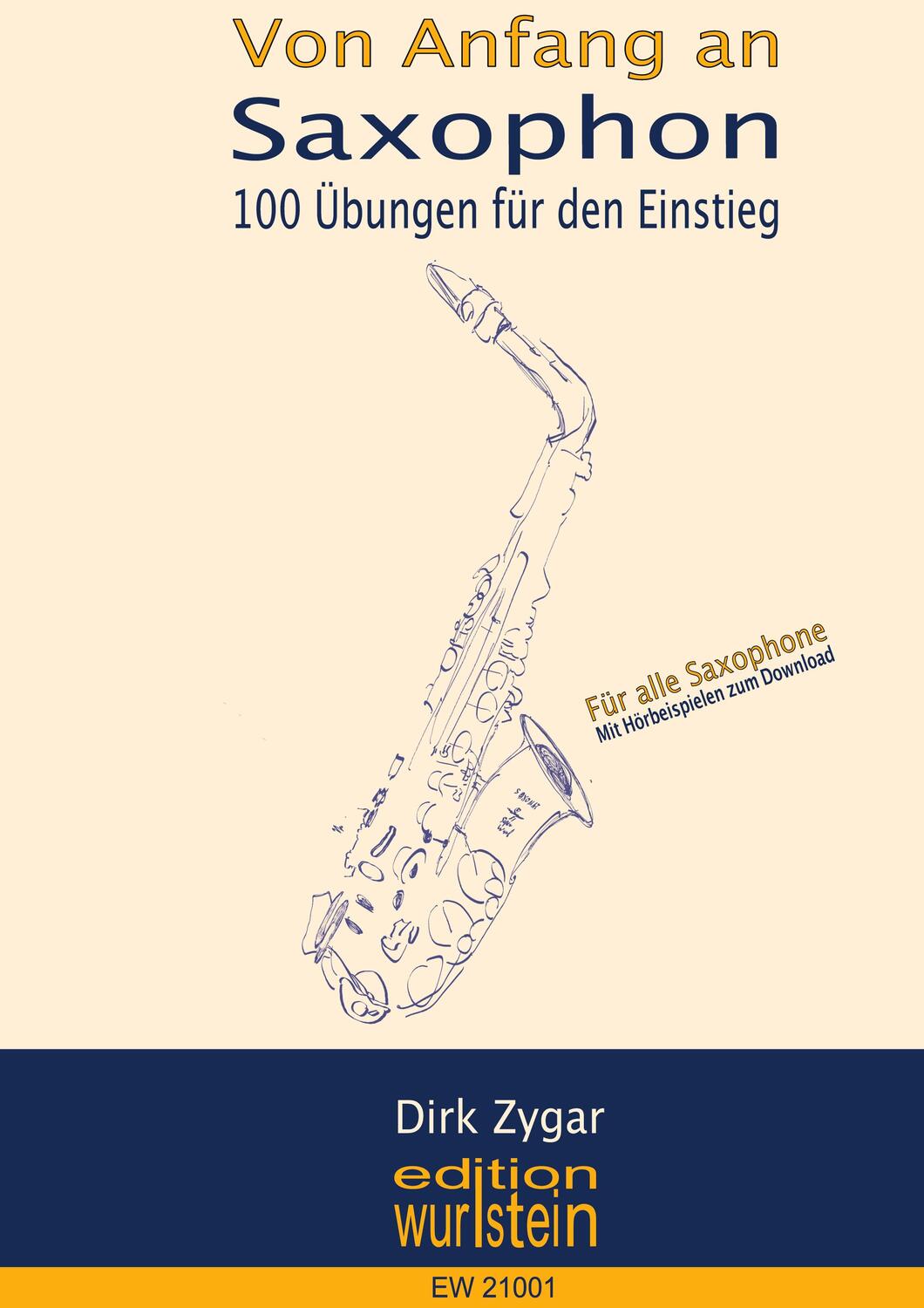 Cover: 9783754310878 | Saxophon von Anfang an | Dirk Zygar | Taschenbuch | Booklet
