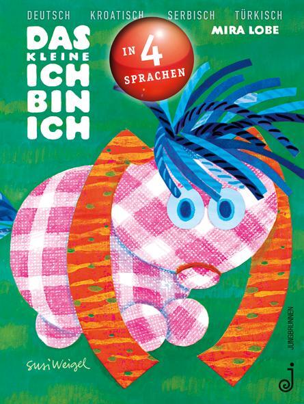 Cover: 9783702658304 | Das kleine Ich bin ich - viersprachig | Mira Lobe | Buch | Deutsch