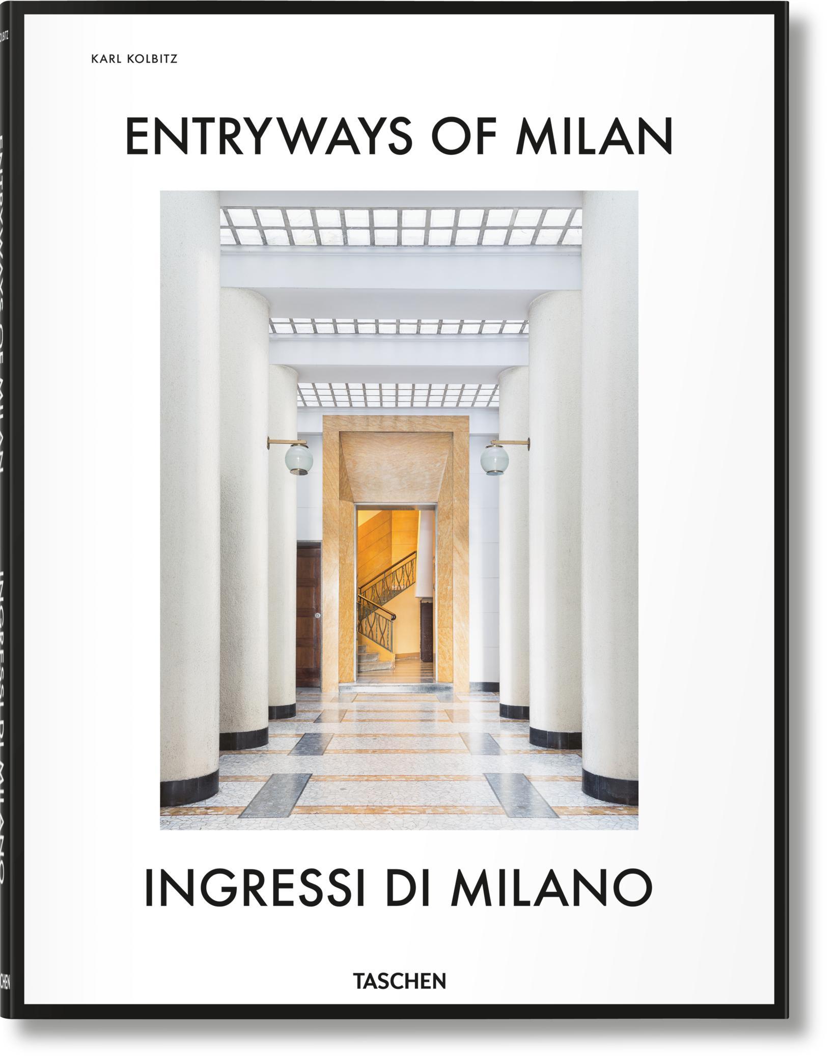 Cover: 9783836564182 | Entryways of Milan. Ingressi di Milano | Brian Kish (u. a.) | Buch