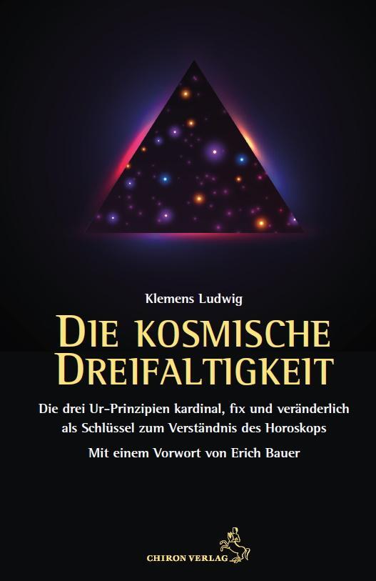 Cover: 9783899972764 | Die kosmische Dreifaltigkeit | Klemens Ludwig | Taschenbuch | Deutsch