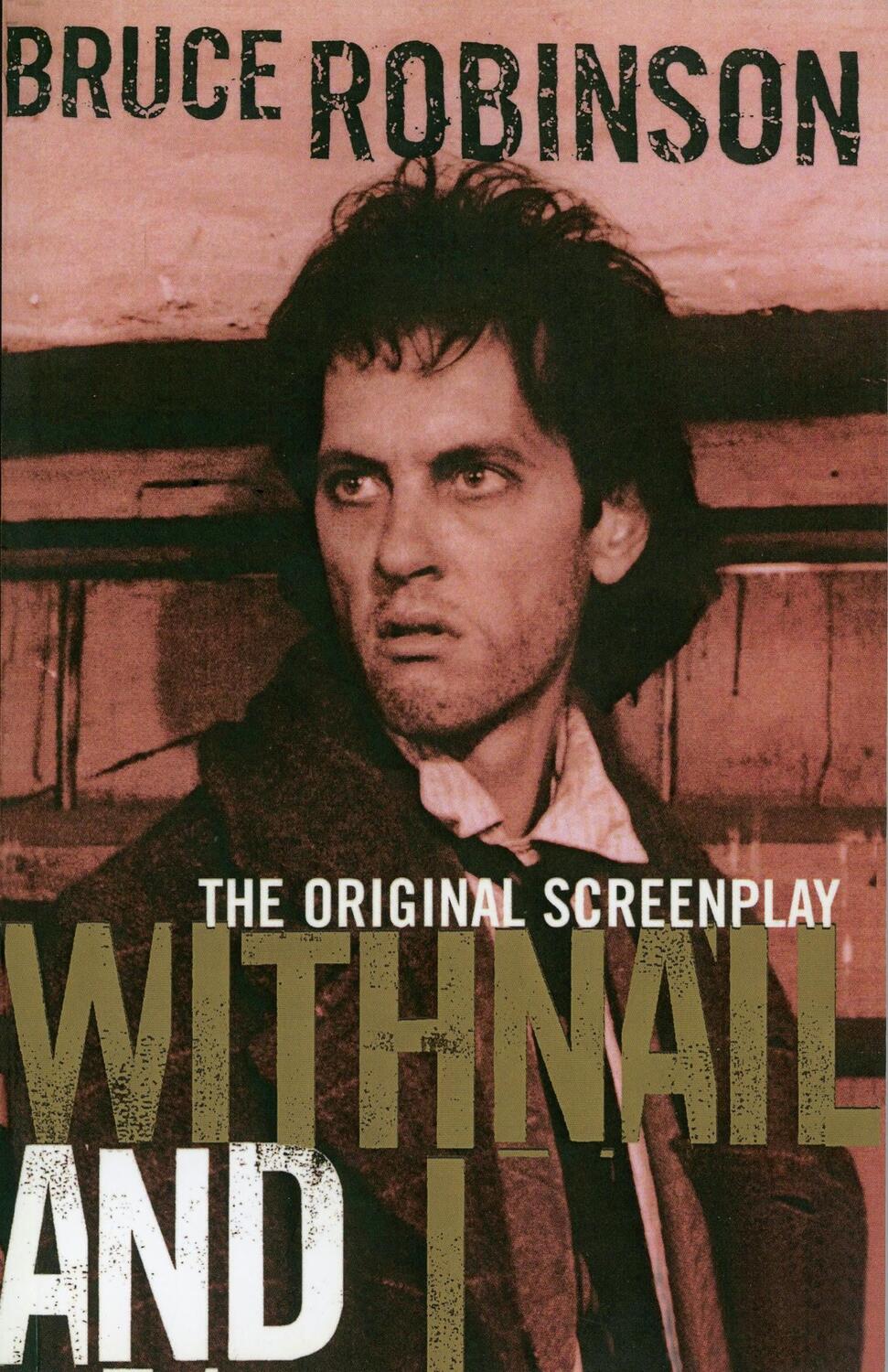 Cover: 9780747538974 | Withnail and I | Bruce Robinson | Taschenbuch | 1998