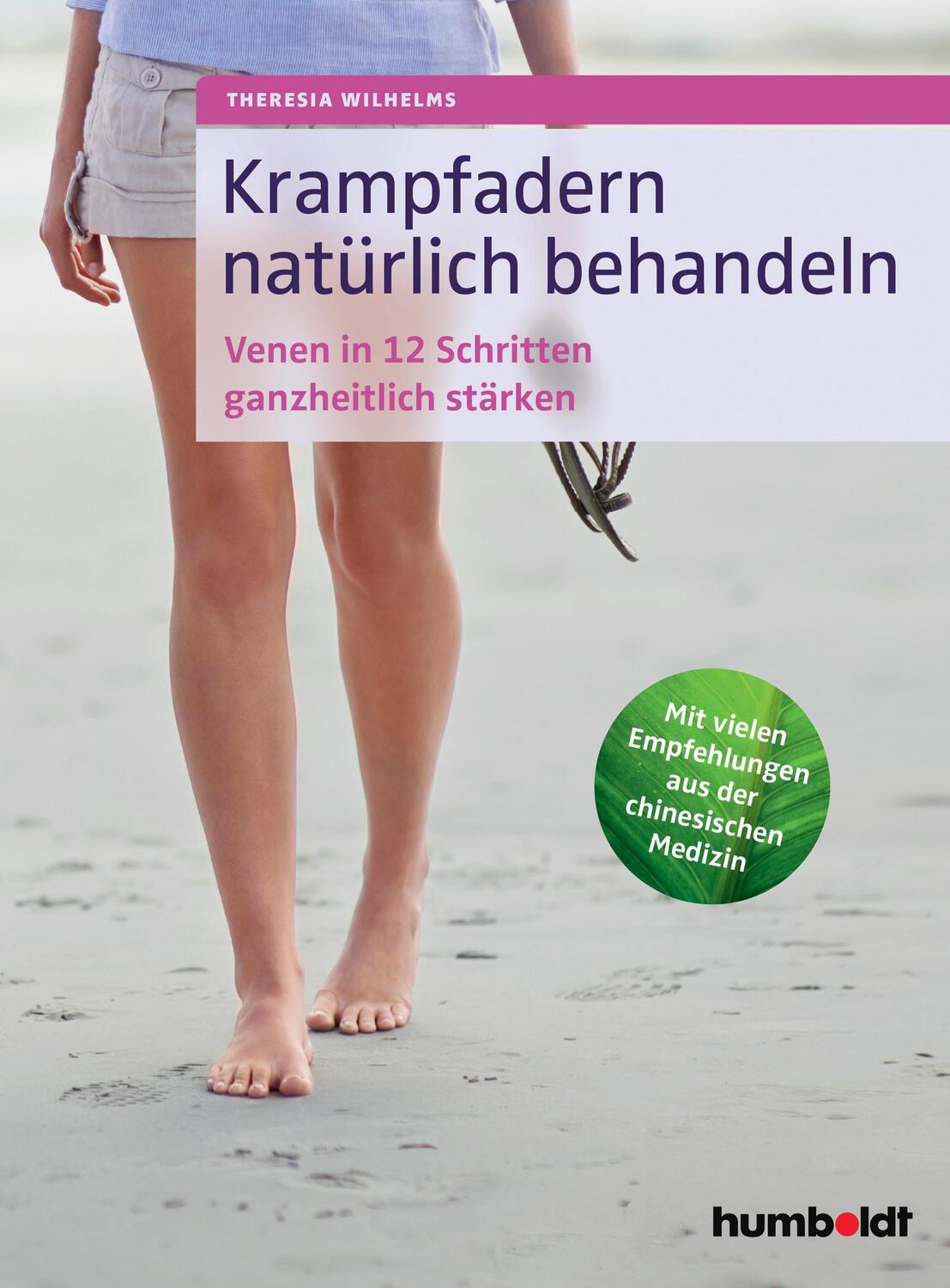 Cover: 9783899939408 | Krampfadern natürlich behandeln | Theresia Wilhelms | Taschenbuch