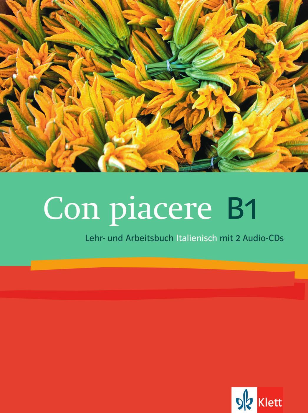 Cover: 9783125251861 | Con piacere. Lehr- und Arbeitsbuch mit 2 Audio-CDs B1 | Buch | 248 S.